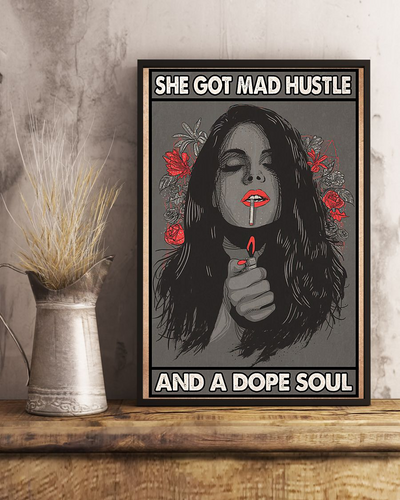 Smoking Girl Poster Got Mad Hustle And A Dope Soul Vintage Room Home Decor Wall Art Gifts Idea - Mostsuit