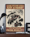 Off Road Poster It's Not Just A Hobby It's My Escape From Reality Vintage Room Home Decor Wall Art Gifts Idea - Mostsuit