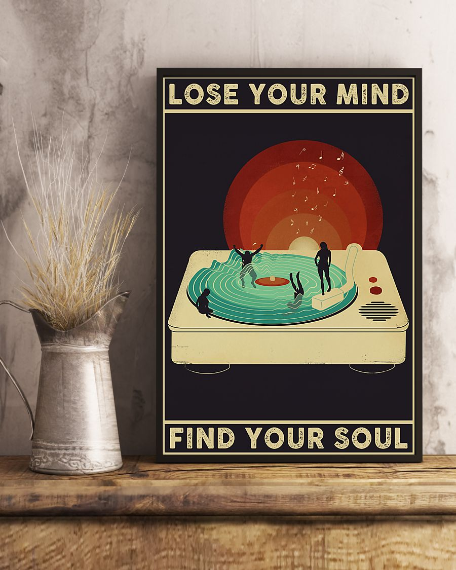 Music Vinyl Record Player Poster Lose My Mind And Find My Soul