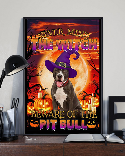 Pitbull Halloween Poster Never Mind The Witch Beware Of The Pitbull Vintage Room Home Decor Wall Art Gifts Idea - Mostsuit