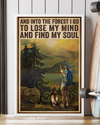 Photography Dogs Girl Poster And Into The Forest I Go To Lose My Mind And Find My Soul Vintage Room Home Decor Wall Art Gifts Idea - Mostsuit