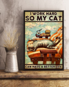 Cat Poster I Work Hard So My Cat Can Have A Better Life Vintage Room Home Decor Wall Art Gifts Idea - Mostsuit