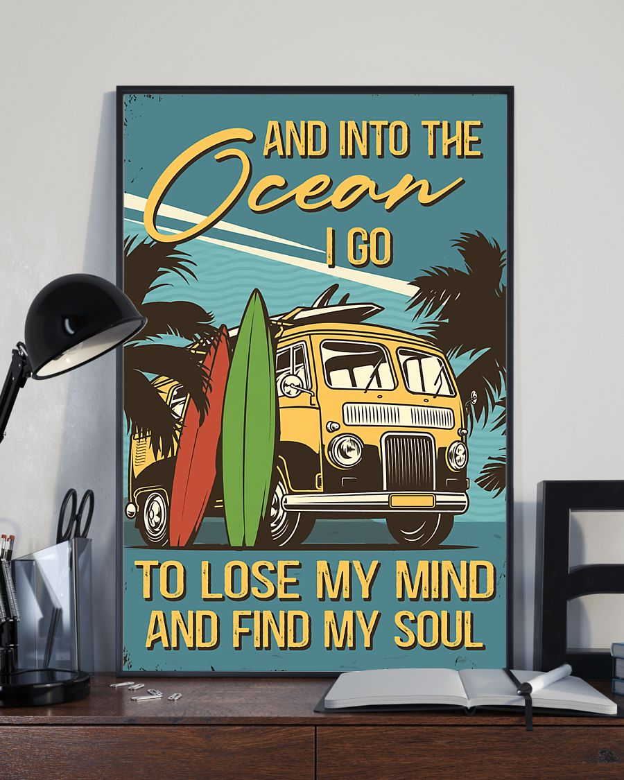 Travel Surfing Poster Into The Ocean I Go Lose My Mind And Find My Soul Vintage Room Home Decor Wall Art Gifts Idea - Mostsuit