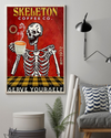 Coffee Skeleton Loves Poster Serve Yourself Vintage Room Home Decor Wall Art Gifts Idea - Mostsuit