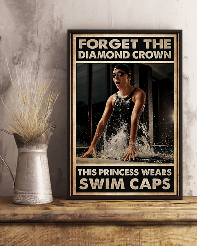 Swimming Girl Poster This Princess Wears Swim Caps Swimmer Room Home Decor Wall Art Gifts Idea - Mostsuit