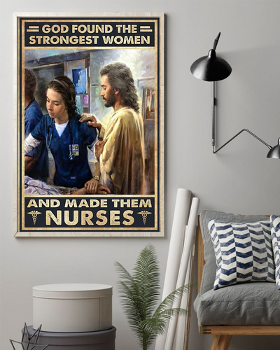 Nurse Poster God Found Strongest Women And Made Them Nurses Vintage Room Home Decor Wall Art Gifts Idea - Mostsuit