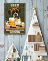 Boxer Dog Beer Because Murder Is Wrong Poster Vintage Room Home Decor Wall Art Gifts Idea - Mostsuit