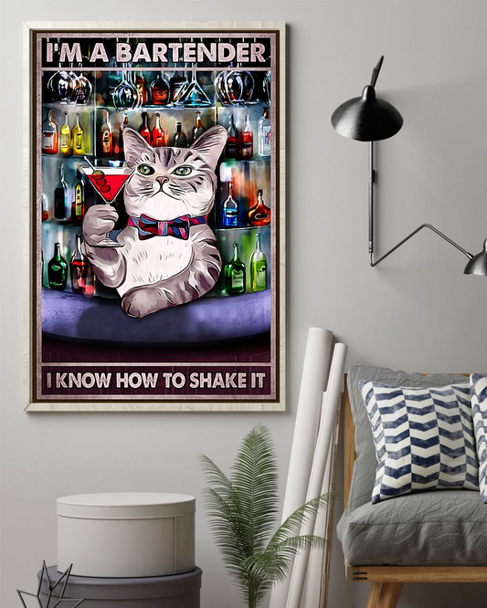 Cat Bartender Poster I Know How To Shake It Alcoholic Soft Drink Loves Vintage Room Home Decor Wall Art Gifts Idea - Mostsuit
