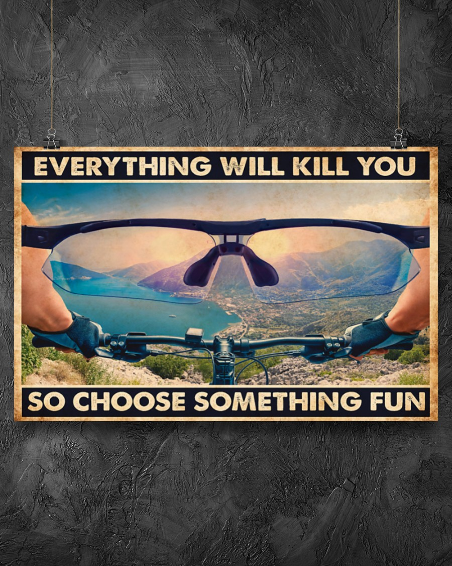 Mountain Cycling Canvas Prints Everything Will Kill You Choose Something Fun Vintage Wall Art Gifts Vintage Home Wall Decor Canvas - Mostsuit