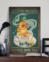 Book Tea Poster Just A Girl Who Loves Books And Tea Vintage Room Home Decor Wall Art Gifts Idea - Mostsuit