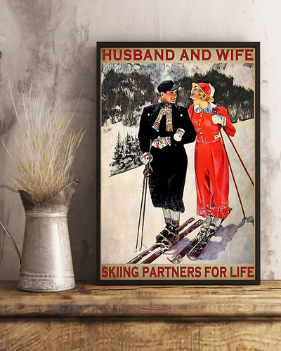 Skiing Husband And Wife Skiing Partners For Life Poster Vintage Room Home Decor Wall Art Gifts Idea - Mostsuit