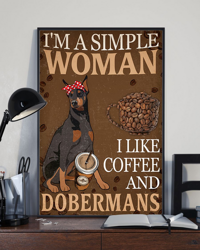 Simple Woman Like Coffee And Dobermans Canvas Prints Vintage Wall Art Gifts Vintage Home Wall Decor Canvas - Mostsuit