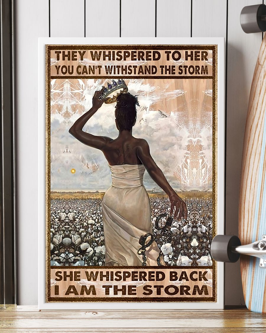 Black Queen Afro Woman Freedom Poster She Whispered Back I Am The Storm Pride Room Home Decor Wall Art Gifts Idea - Mostsuit