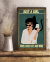 Just A Girl Who Loves Cats And Wine Poster Vintage Room Home Decor Wall Art Gifts Idea - Mostsuit
