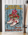 Ice Skating Give A Girl The Right Shoes Poster Vintage Room Home Decor Wall Art Gifts Idea - Mostsuit