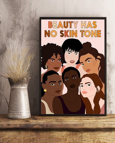 Beauty Has No Skin Tone Canvas Prints Black Melanin Girl Vintage Wall Art Gifts Vintage Home Wall Decor Canvas - Mostsuit