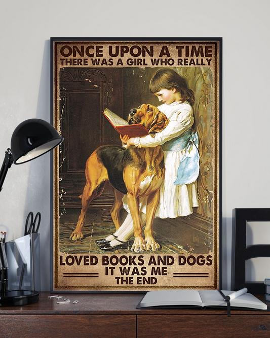 Books And Dogs Poster Once Upon A Time There Was A Girl Vintage Room Home Decor Wall Art Gifts Idea - Mostsuit