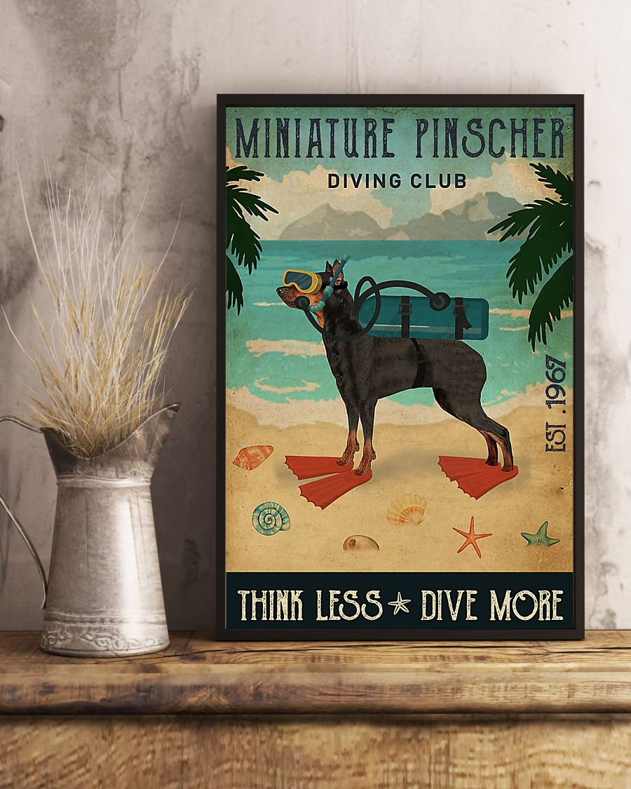 Miniature Pinscher Dog Loves Poster Diving Club Think Less Dive More Vintage Room Home Decor Wall Art Gifts Idea - Mostsuit